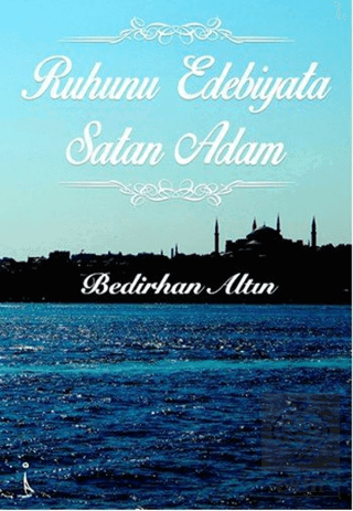 Ruhunu Edebiyata Satan Adam