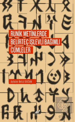 Runik Metinlerde Belirteç İşlevli Bağımlı Cümleler