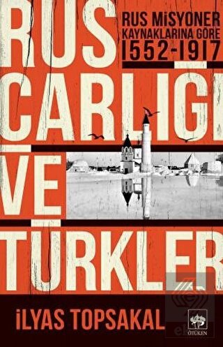 Rus Çarlığı ve Türkler