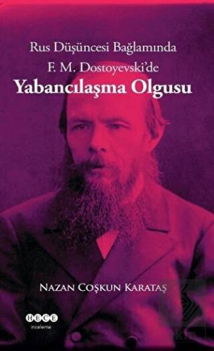Rus Düşüncesi Bağlamında F. M. Dostoyevski'de Yaba