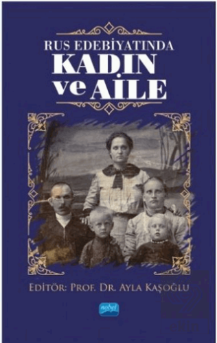 Rus Edebiyatında Kadın ve Aile