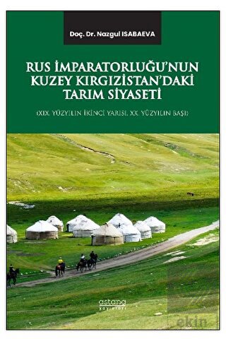 Rus İmparatorluğu'nun Kuzey Kırgızistan'daki Tarım