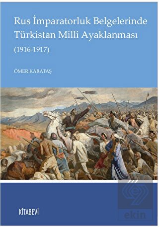 Rus İmparatorluk Belgelerinde Türkistan Milli Ayak