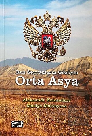Rus Seyyahların Gözüyle Orta Asya