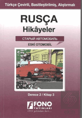 Rusça Hikayeler - Eski Otomobil (Derece 2)