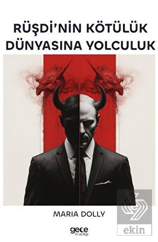 Rüşdi'nin Kötülük Dünyasına Yolculuk