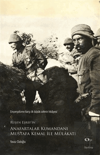 Ruşen Eşref'in Anafartalar Kumandanı Mustafa Kemal