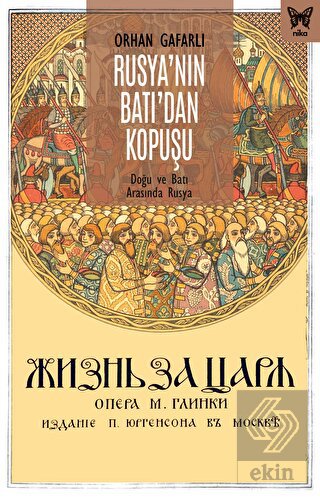 Rusya'nın Batı'dan Kopuşu