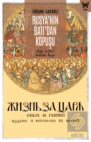 Rusya'nın Batı'dan Kopuşu