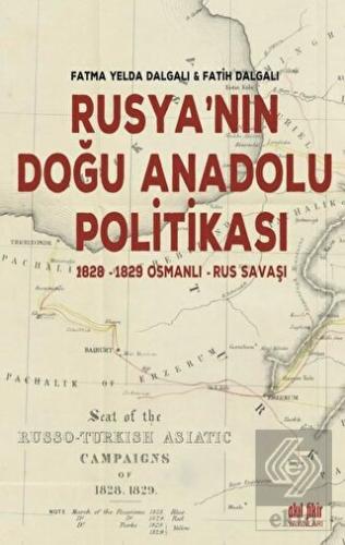 Rusya\'nın Doğu Anadolu Politikası