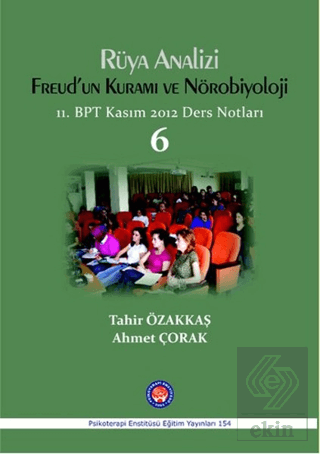 Rüya Analizi Freud'un Kuramı ve Nörobiyoloji