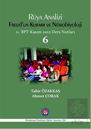 Rüya Analizi Freud\'un Kuramı ve Nörobiyoloji
