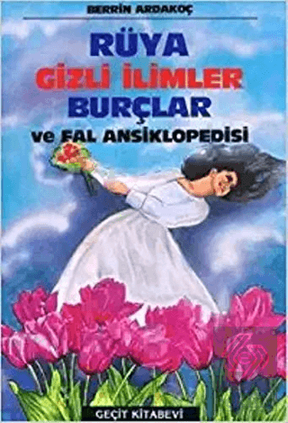 Rüya Gizli İlimler Burçlar ve Fal Ansiklopedisi