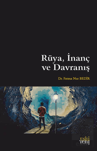 Rüya İnanç ve Davranış