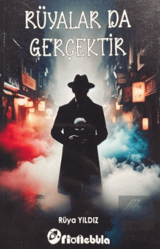 Rüyalar Da Gerçektir