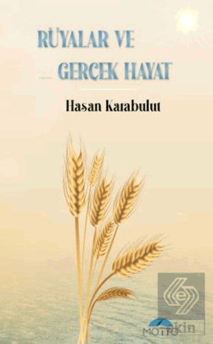 Rüyalar ve Gerçek Hayat