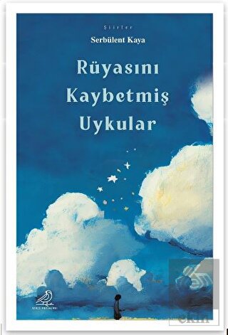 Rüyasını Kaybetmiş Uykular