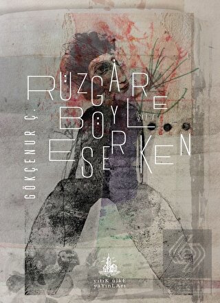 Rüzgar Böyle Eserken