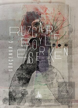 Rüzgar Böyle Eserken