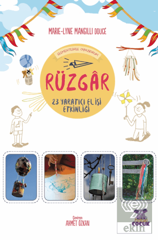 Rüzgar - Elementlerle Oynuyorum - 24 Yaratıcı El İ