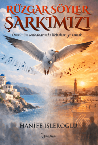 Rüzgar Söyler Şarkımızı
