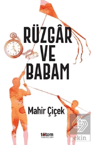 Rüzgar ve Babam