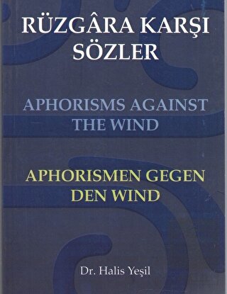 Rüzgara Karşı Sözler