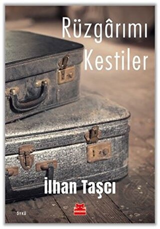 Rüzgarımı Kestiler