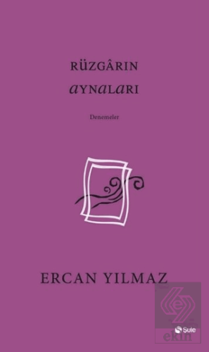 Rüzgarın Aynaları