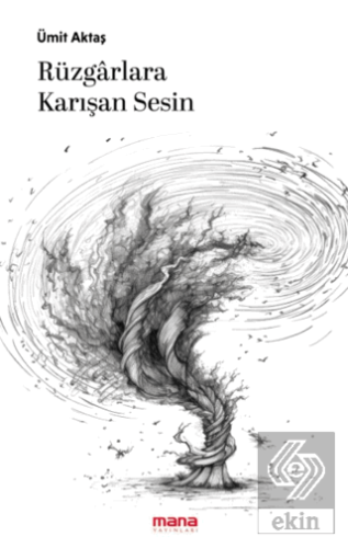 Rüzgarlara Karışan Sesin