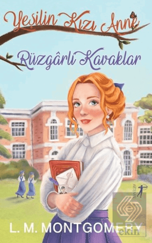 Rüzgarlı Kavaklar Yeşilin Kızı Anne 4