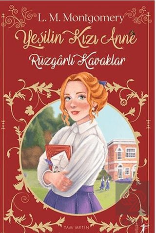 Rüzgarlı Kavaklar - Yeşilin Kızı Anne 4