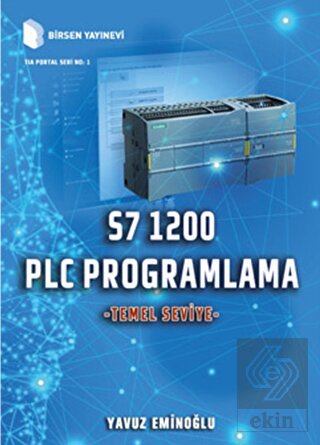 S7 1200 PLC Programlama - Temel Seviye