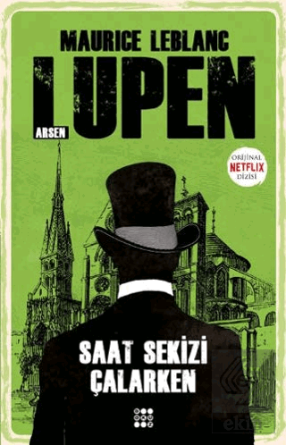 Saat Sekizi Çalarken - Arsen Lüpen