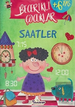Saatler - Becerikli Çocuklar