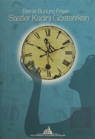 Saatler Kadını Gösterirken