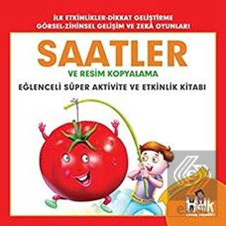 Saatler ve Resim Kopyalama - Eğlenceli Süper Aktiv