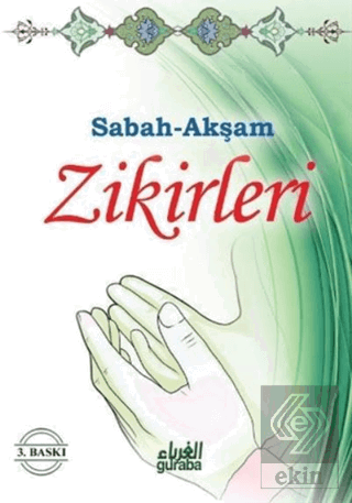 Sabah-Akşam Zikirleri