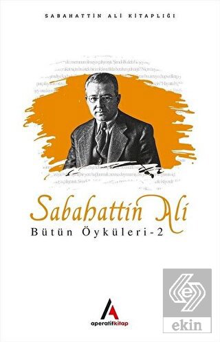 Sabahattin Ali Bütün Öyküleri 2