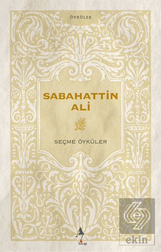 Sabahattin Ali - Seçme Öyküler