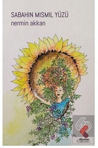 Sabahın Mısmıl Yüzü