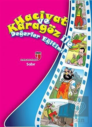 Sabır - Hacivat ve Karagöz ile Değerler Eğitimi