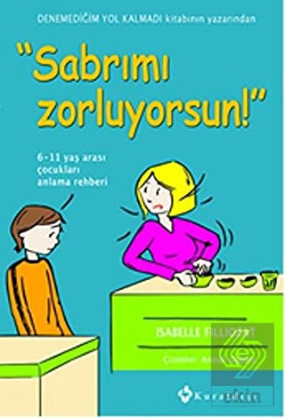 Sabrımı Zorluyorsun!