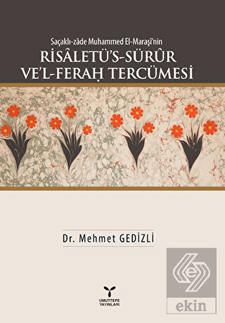 Saçaklı-zade Muhammed El-Maraşi\'nin Risaletü\'s-Sür