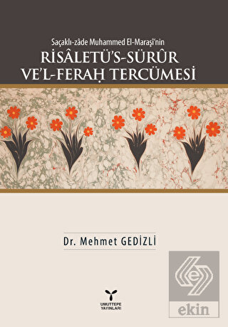 Saçaklı-zade Muhammed El-Maraşi\'nin Risaletü\'s-Sür