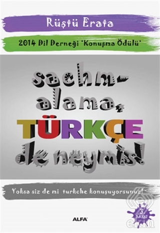 Sachmalama Türkçe De Neymiş!