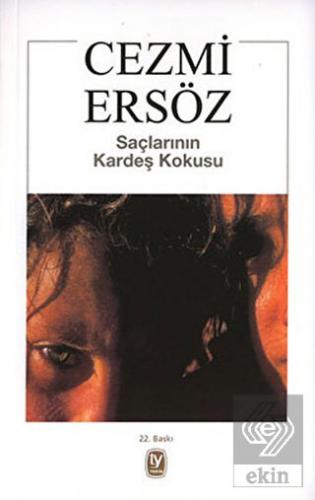 Saçlarının Kardeş Kokusu