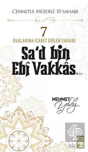 Sad Bin Ebi Vakkas (R.A.)