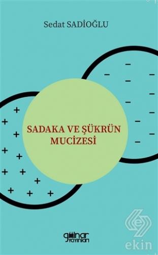 Sadaka ve Şükrün Mucizesi