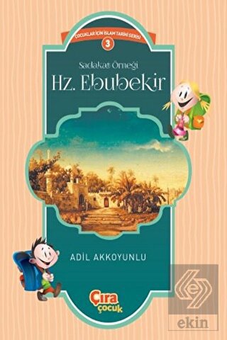 Sadakat Örneği Hz. Ebubekir